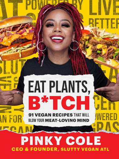 The book cover for Eat Plants, B*tch, which is about veganism