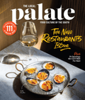The Local Palate New Restaurants Issue Cover: 111 New Places to Eat Right Now