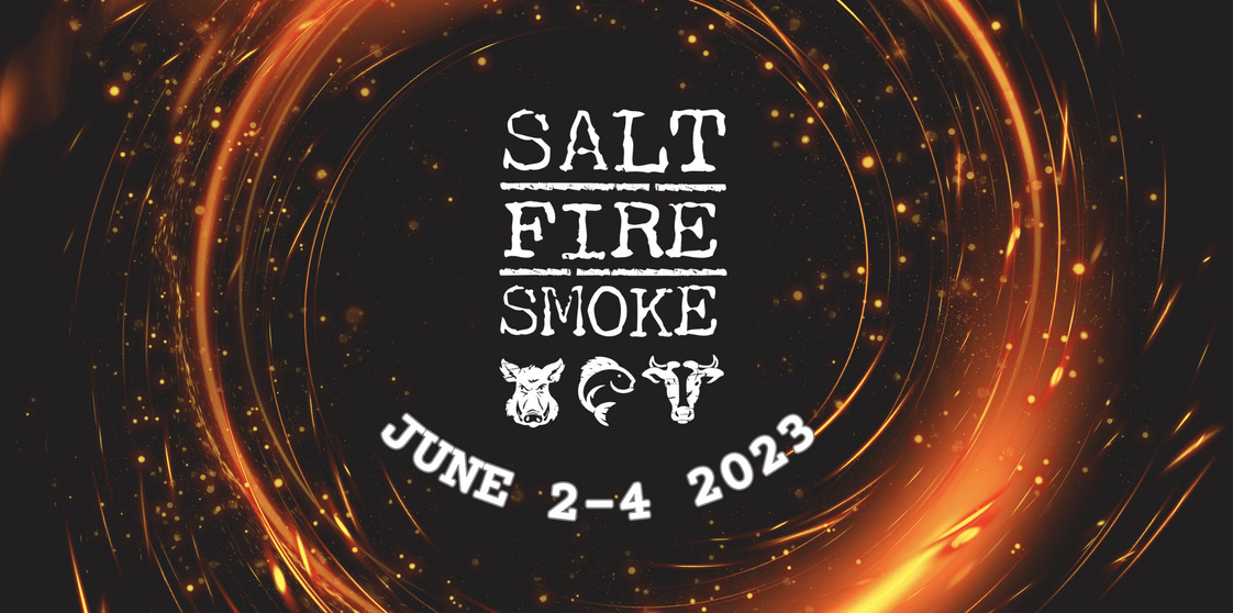 Salt Fire Smoke Festival