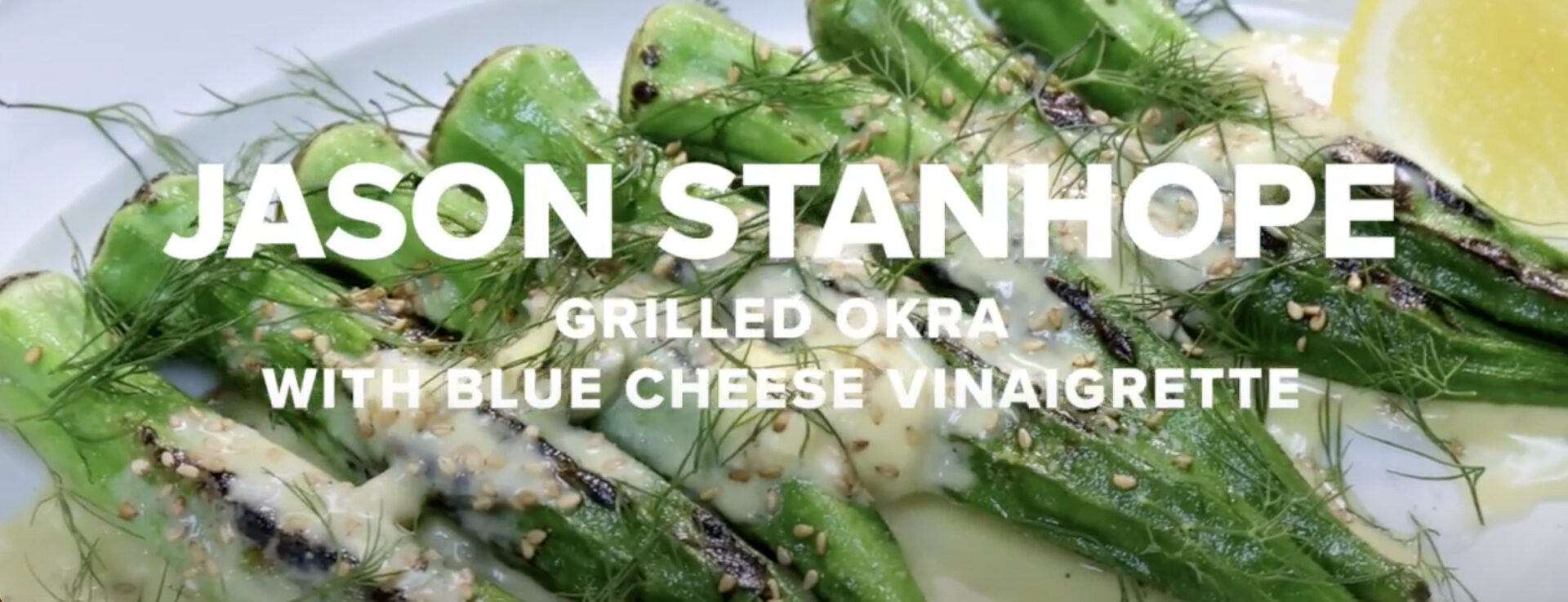 FIG chef Jason Stanhope shares his okra recipe