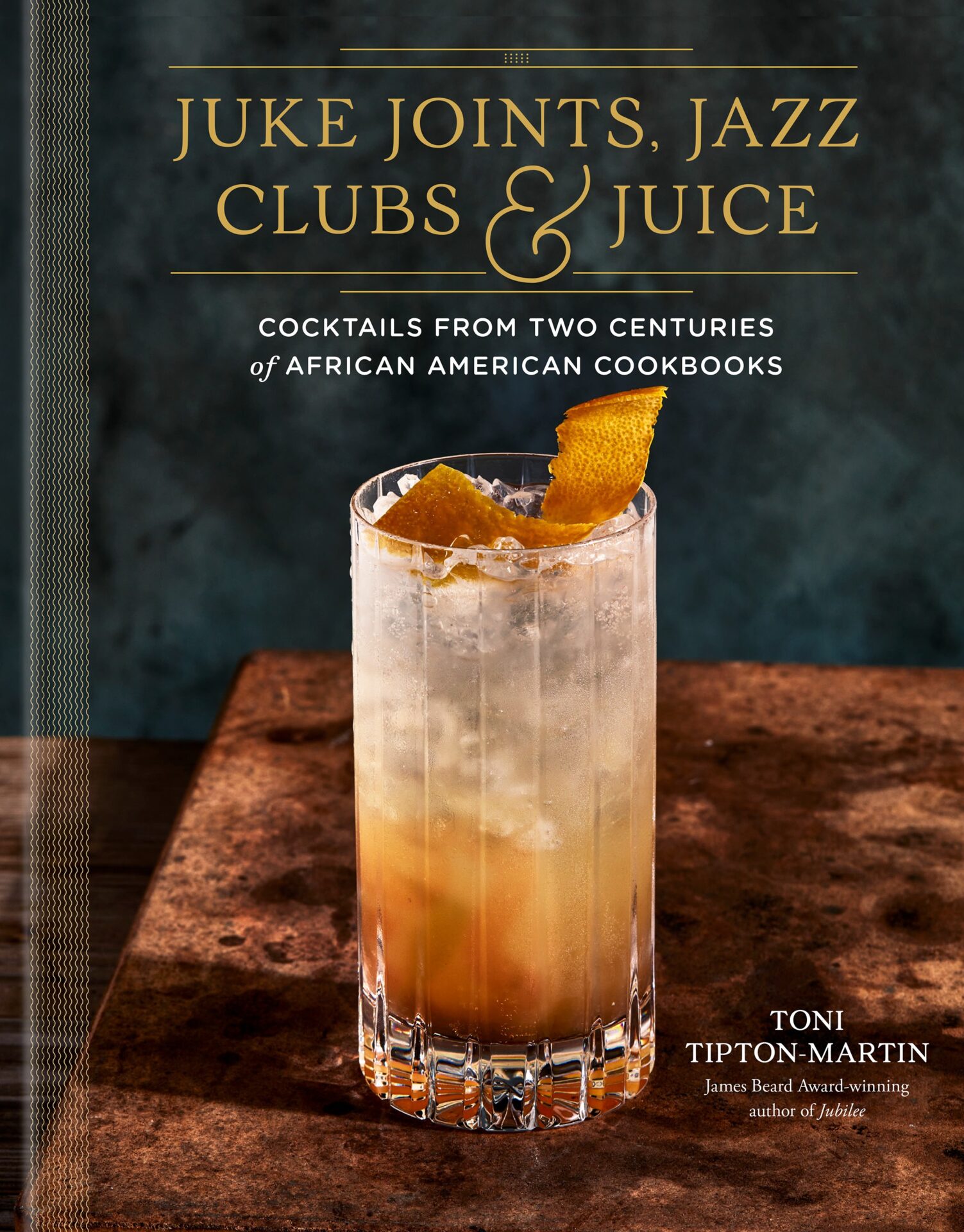 Juke Joints. Jazz Clubs & Juice cover, one of the best cookbooks of 2023