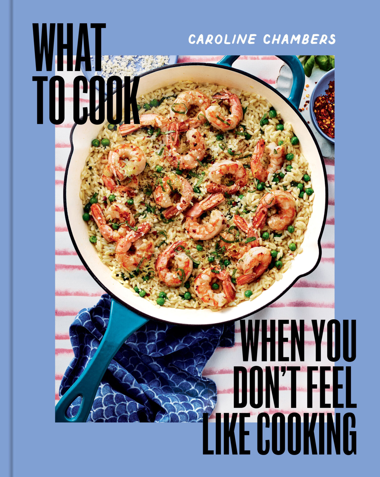 What To Cook When You Don't Feel Like Cooking Cover