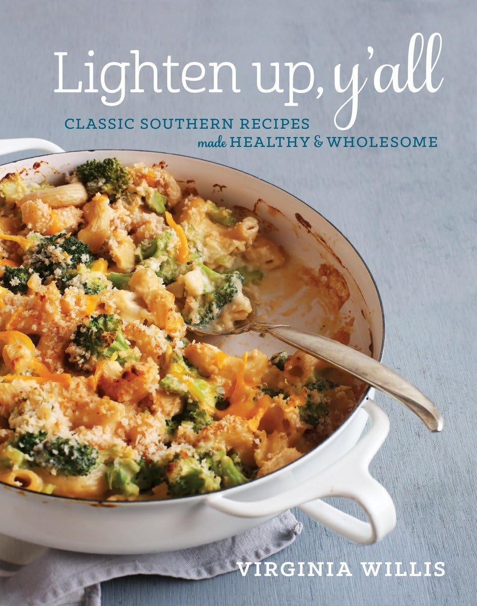 Lighten Up, yall southern recipes made healthy and wholesome cookbook, New Year healthy recipes